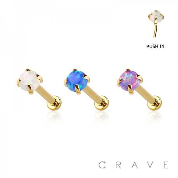 GOLD PLATED OPAL PRONG SET TOP PUSH-IN THREADLESS 316L SURGICAL STEEL LABRET/MONROE
