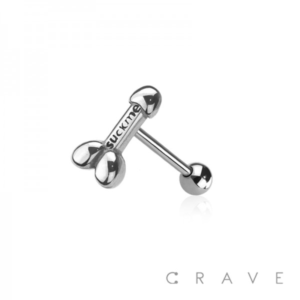 PENIS (SUCK ME) 316L SURGICAL STEEL TONGUE BARBELL