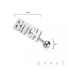 316L SURGICAL STEEL BITCH WORD TONGUE BARBELL