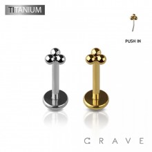 IMPLANT GRADE TITANIUM TRIPLE BALL TOP THREADLESS PUSH IN LABRET